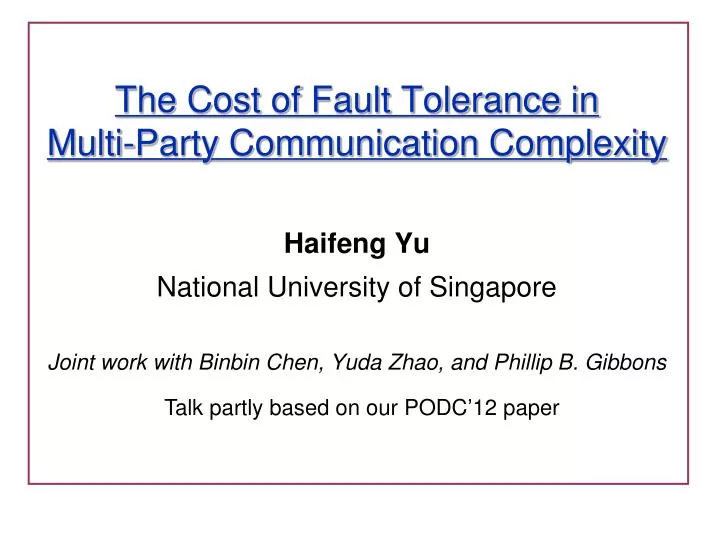 the cost of fault tolerance in multi party communication complexity
