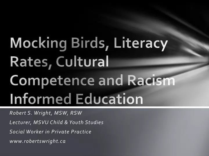 mocking birds literacy rates cultural competence and racism informed education