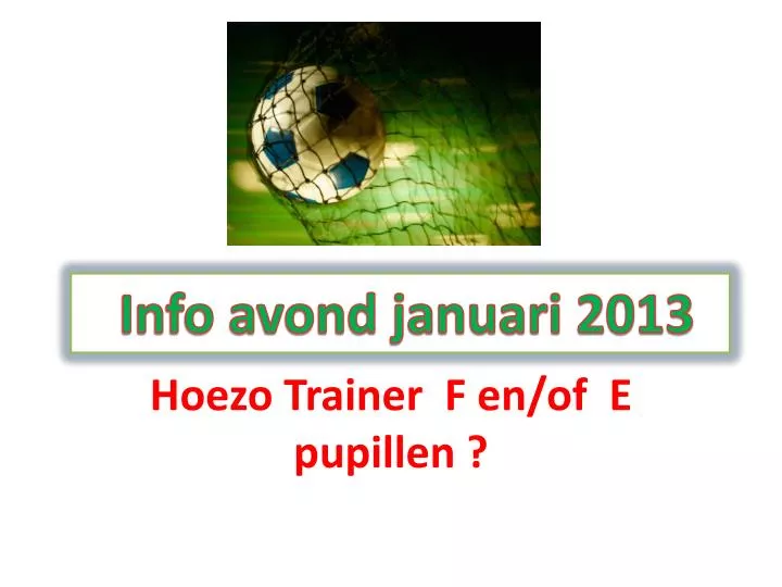 hoezo trainer f en of e pupillen