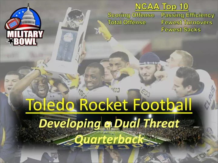 toledo rocket football developing a dual threat quarterback