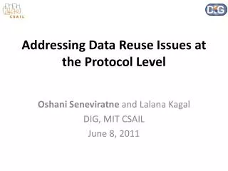 Addressing Data Reuse Issues at the Protocol Level