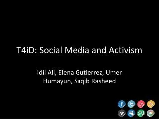 T4iD: Social Media and Activism