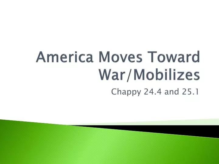 america moves toward war mobilizes