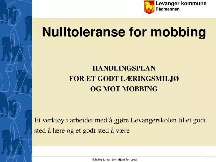 nulltoleranse for mobbing