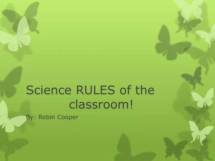 science rules of the classroom