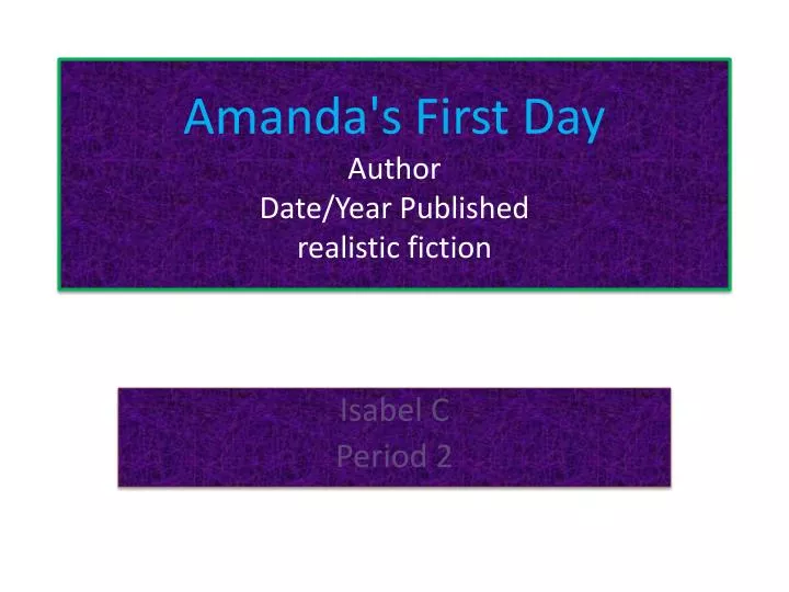 amanda s first day author date year published realistic fiction