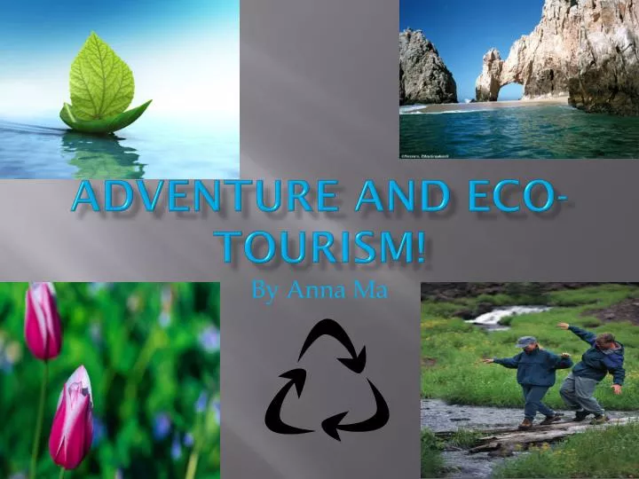 adventure and eco tourism