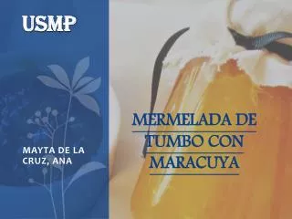 MERMELADA DE TUMBO CON MARACUYA
