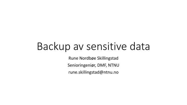 backup av sensitive data
