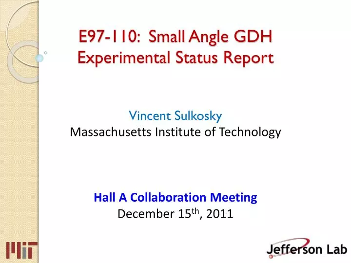 e97 110 small angle gdh experimental status report