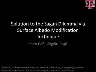 Solution to the Sagan Dilemma via Surface Albedo Modification Technique