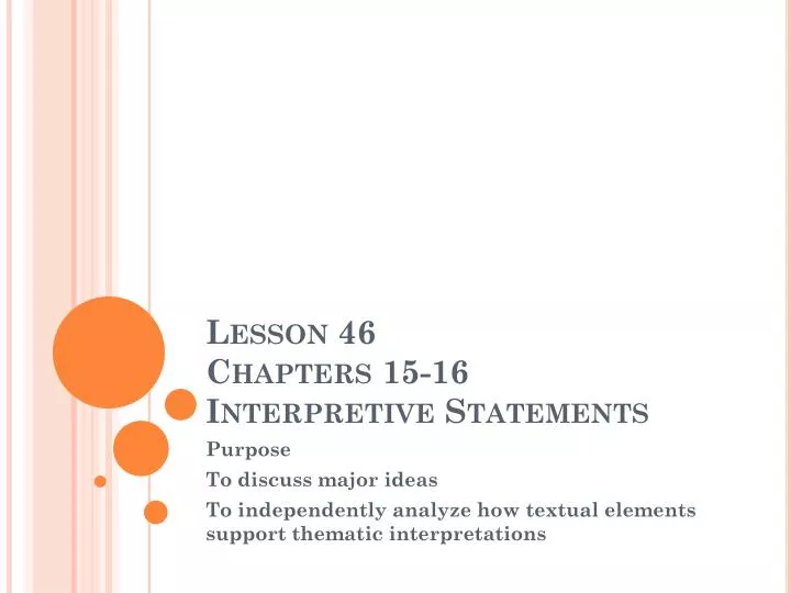 lesson 46 chapters 15 16 interpretive statements