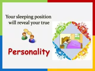 Your sleeping position will reveal your true