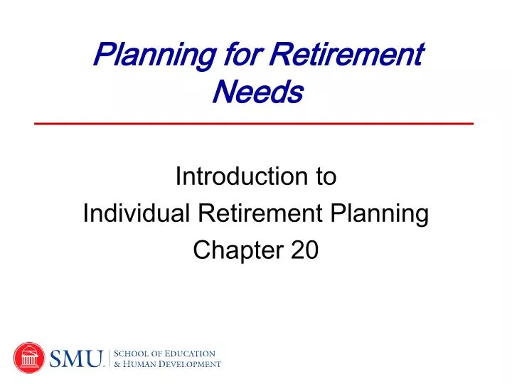 planning for retirement needs