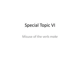 Special Topic VI