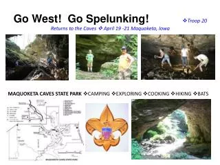 MAQUOKETA CAVES STATE PARK ? CAMPING ? EXPLORING ? COOKING ? HIKING ? BATS