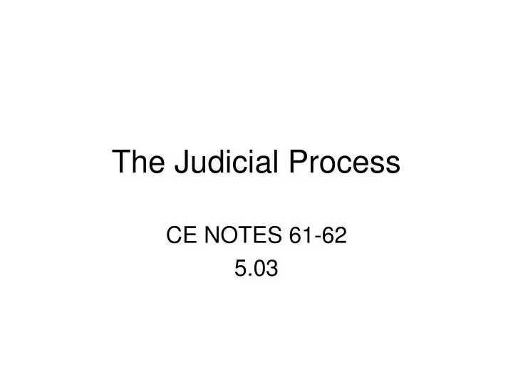 the judicial process