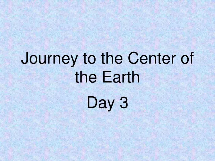 journey to the center of the earth