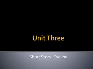 Unit Three