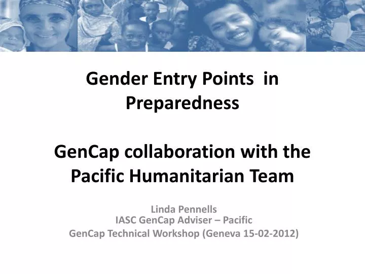 gender entry points in preparedness gencap collaboration with the pacific humanitarian team