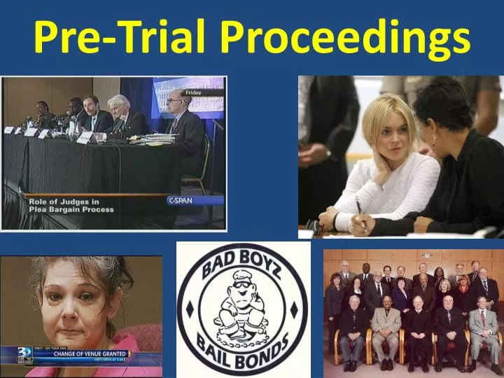pre trial proceedings