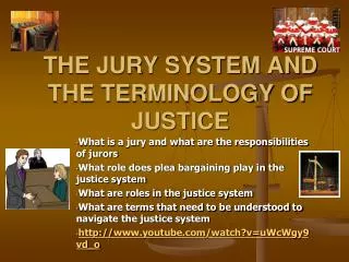 THE JURY SYSTEM AND THE TERMINOLOGY OF JUSTICE