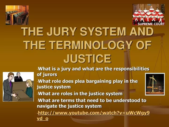 the jury system and the terminology of justice