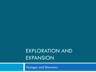 Exploration and Expansion