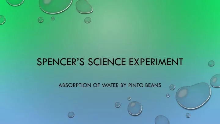 spencer s science experiment