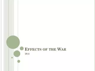 Effects of the War