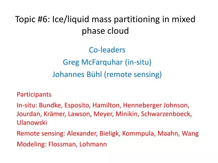 topic 6 ice liquid mass partitioning in mixed phase cloud