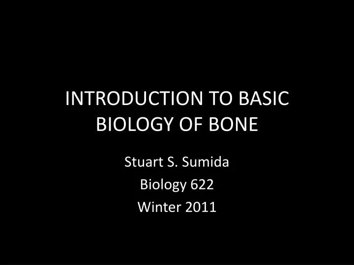 introduction to basic biology of bone