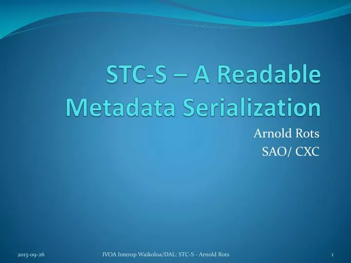 stc s a readable metadata serialization