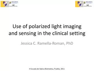 Use of polarized light imaging and sensing in the clinical setting
