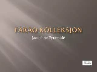farao kolleksjon