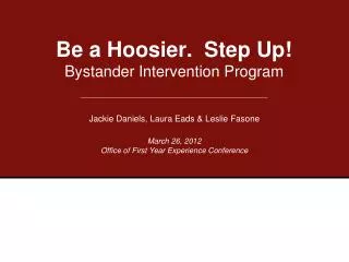 Be a Hoosier. Step Up! Bystander Intervention Program