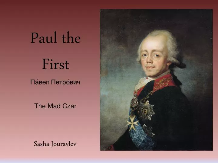 paul the first the mad czar