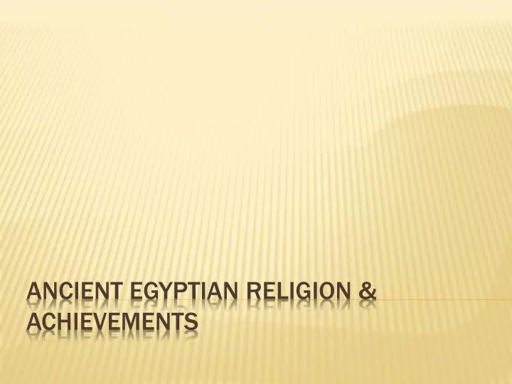 ancient egyptian religion achievements