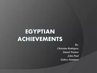 EGYPTIAN ACHIEVEMENTS