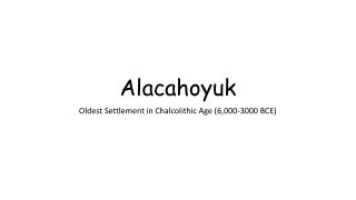 Alacahoyuk