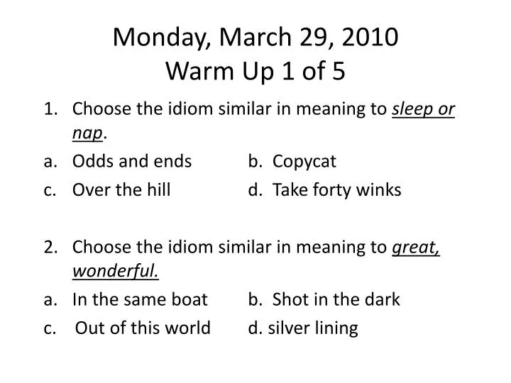 monday march 29 2010 warm up 1 of 5