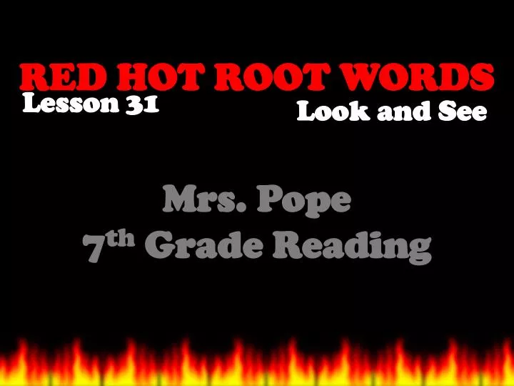 red hot root words