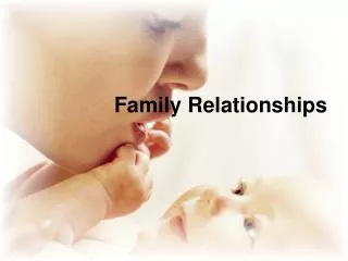 Family Relationships
