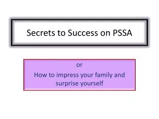 Secrets to Success on PSSA