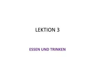 lektion 3