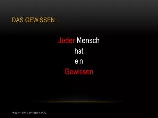 das gewissen