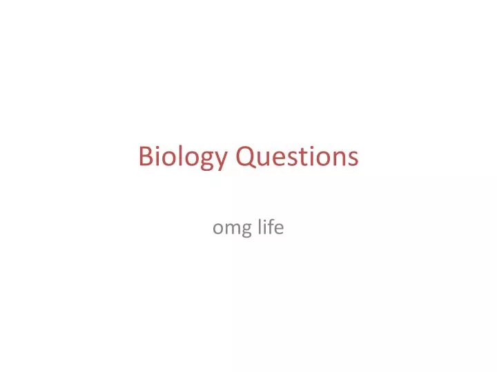 biology questions