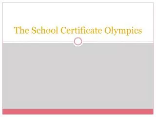The School Certificate Olympics