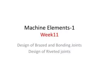 Machine Elements -1 Week11
