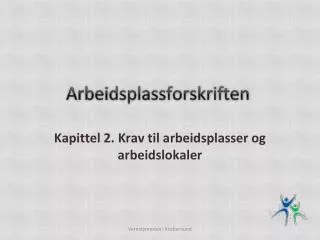 arbeidsplassforskriften